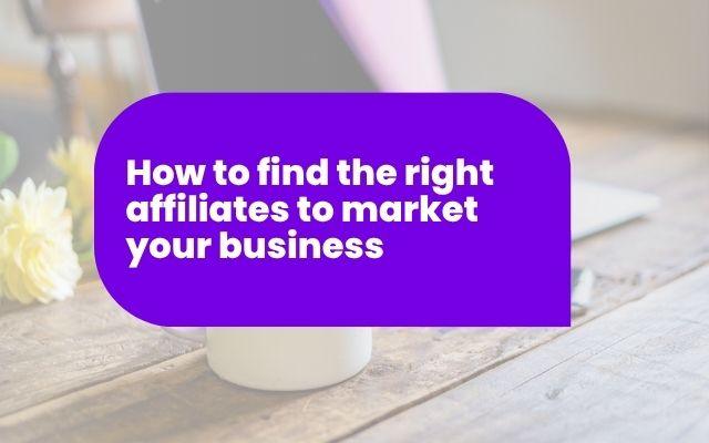 how to find affiliates