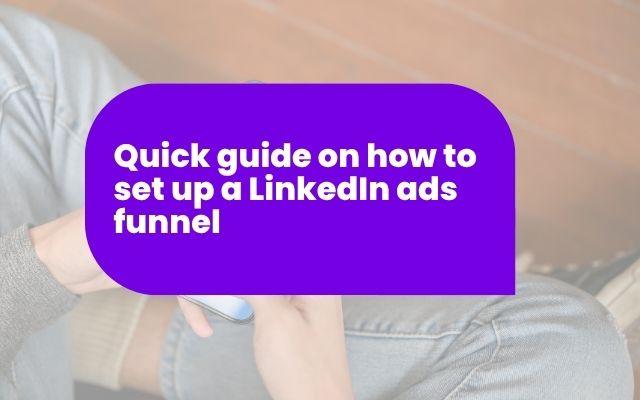 LinkedIn ads funnel