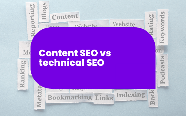 Content SEO vs technical SEO