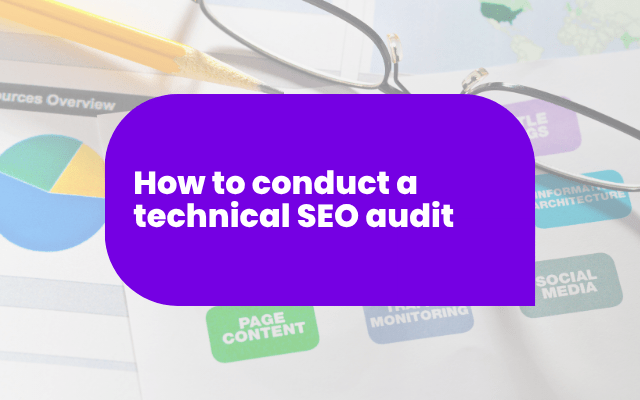 How to conduct a technical SEO audit