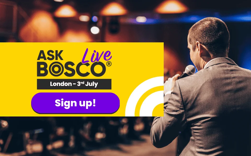 Ask Bosco Live event in London on 3rd July promotional banner with sign-up button and speaker holding microphone.