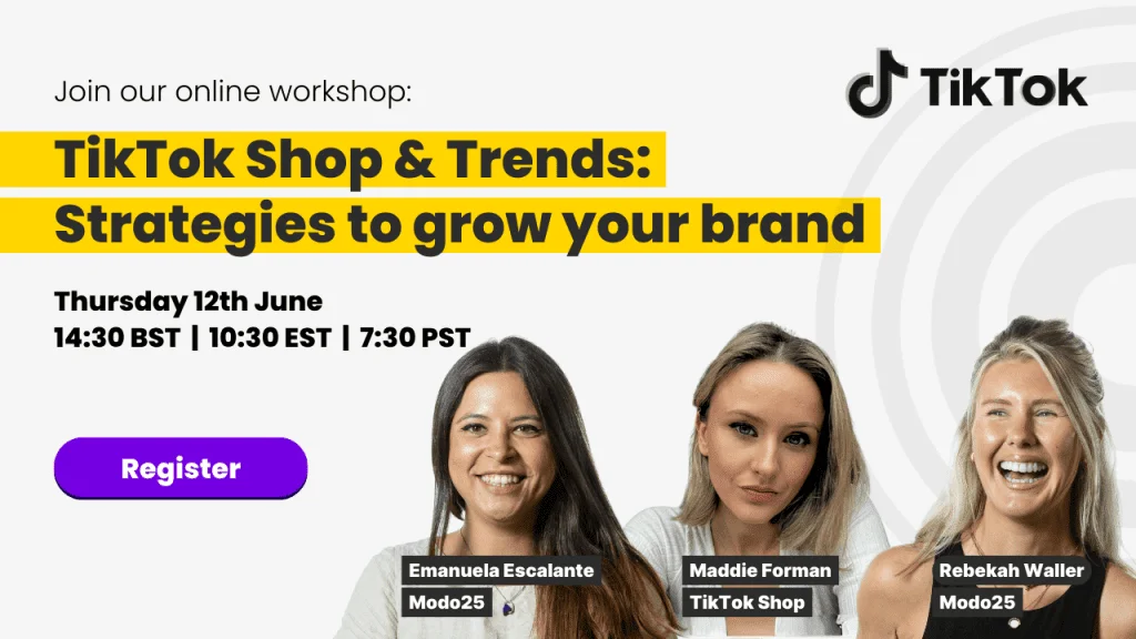 Promotional banner for TikTok Shop & Trends workshop on June 12th, featuring speakers Emanuela Escalante, Maddie Forman, and Rebekah Waller.