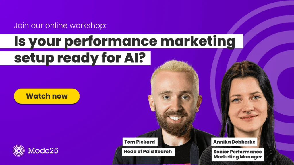 Promo for Modo25's performance marketing workshop featuring hosts Tom Pickard and Annika Dobberke.