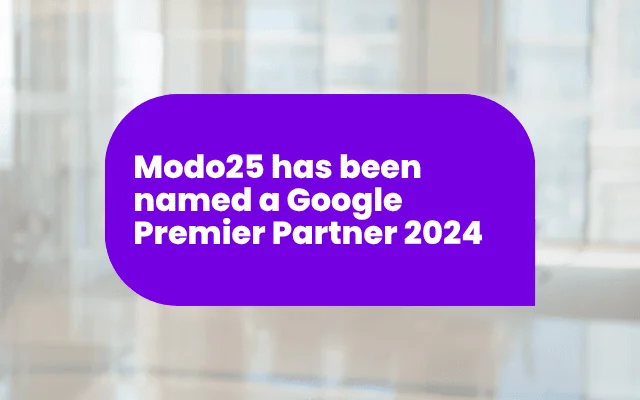Modo25 has been named a Google Premier Partner 2024