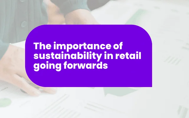 Purple banner highlighting the importance of sustainability in retail, set against a background of financial charts and graphs.