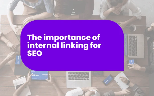 Internal linking for SEO concept with team working at table in overhead view