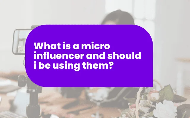 Blog header asking what a micro-influencer is and whether brands should use them for marketing.