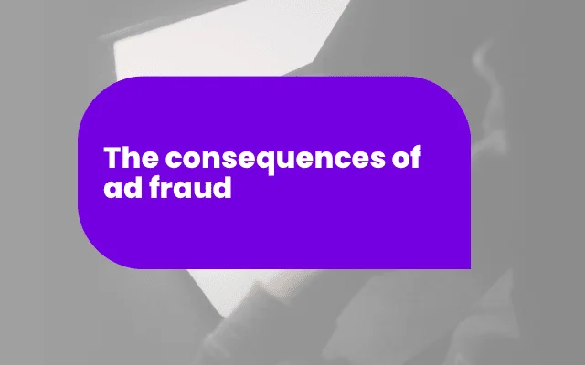 Purple banner titled "The consequences of ad fraud" over a blurred laptop background, related to LinkedIn launches sponsored articles news.