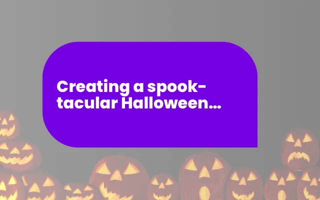 Purple speech bubble reading "Creating a spook-tacular Halloween" over glowing jack-o'-lanterns, illustrating how to find content ideas for seasonal campaigns.
