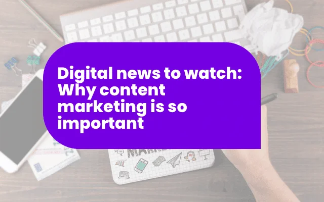 Desk flat lay with purple banner reading digital news on content marketing, relevant to ad awareness trends