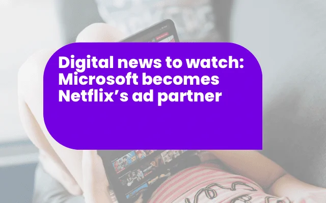 Digital news headline on Microsoft and Netflix ad partnership, relevant to ad awareness trends in streaming