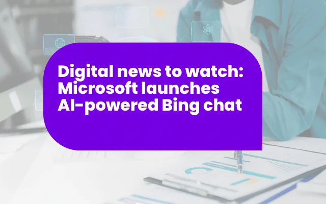 Digital news headline announcing Microsoft's AI-powered Bing chat launch, part of an ad awareness update series.