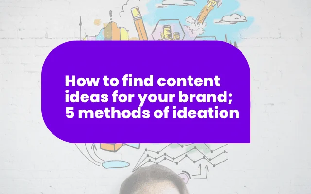 How to find content ideas for your brand, illustrated with a creative thought-bubble graphic above a person's head.