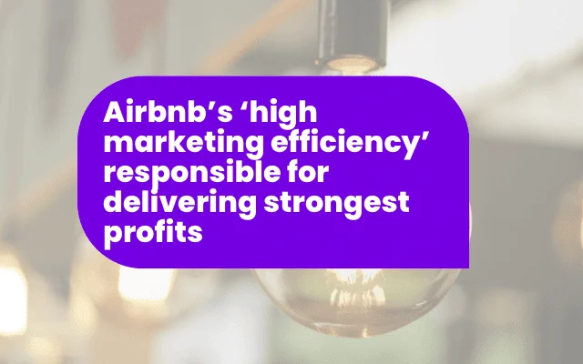 Headline on Airbnb's marketing efficiency driving strong profits, relevant to international programme strategy.