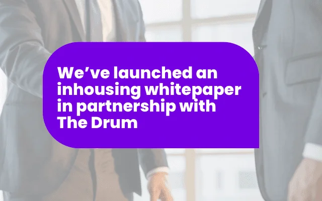 Announcement banner for an inhousing whitepaper launched in partnership with The Drum, relevant to marketing performance reporting.