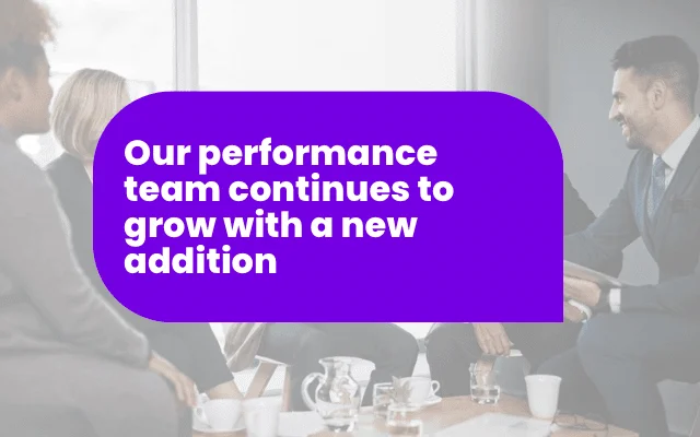 Announcement that the performance team continues to grow with a new team member addition