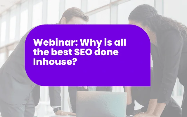 Webinar banner on in-house SEO performance over two coworkers reviewing a laptop