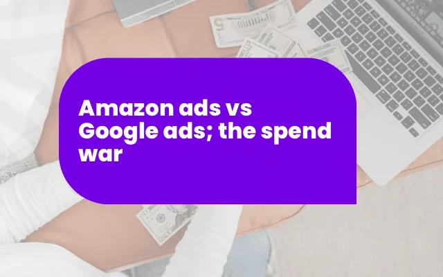 Banner comparing Amazon Ads vs Google Ads spending, set against a laptop and cash background.