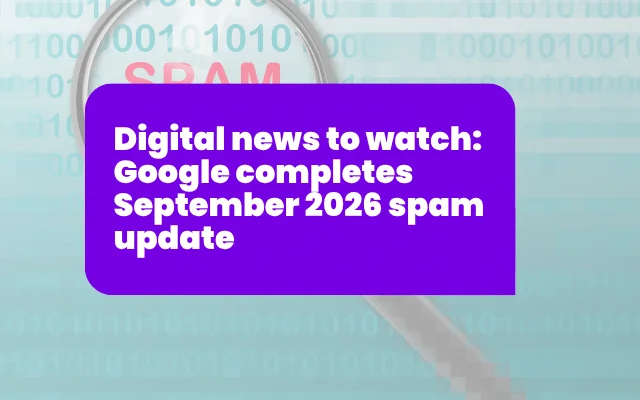 Magnifying glass over binary code and the word spam, illustrating Google's September 2026 spam update news.